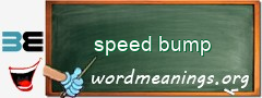 WordMeaning blackboard for speed bump